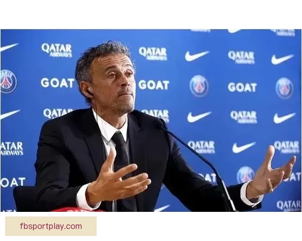 大巴黎与恩里克续约谈判顺利进行 新合同期至2030年